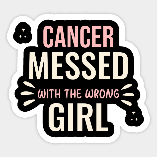 Cancer messed with the wrong girl Sticker by WizardingWorld